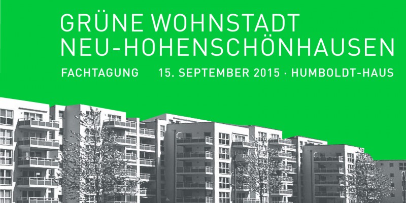 Grüne Wohnstadt Neu-Hohenschönhausen - 30 Jahre Neu-Hohenschönhausen