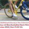 Einladungsplakat Fahrradtour mit Kevin Hönecke durch Neu-Hohenschönhausen