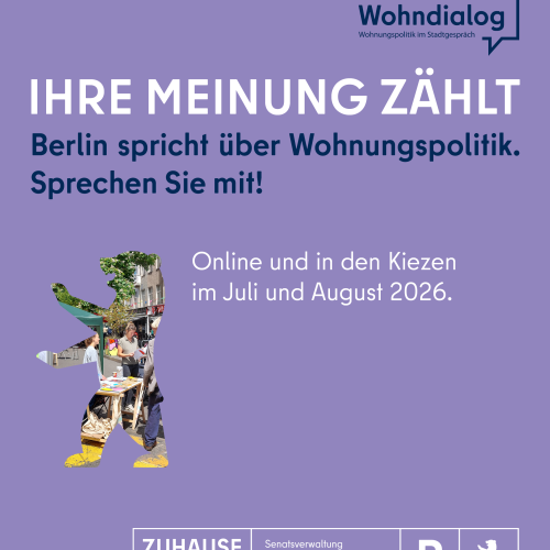 Plakat zum Berliner Wohndialog mit dem Titel Ihre Meinung zählt 